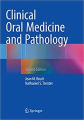 Clinical Oral Medicine And Pathology 2nd Edition 2017 By Bruch J M