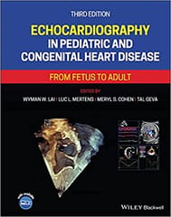 Echocardiography in Pediatric and Congenital Heart Disease 3rd Edition 2022 By Wyman W. Lai
