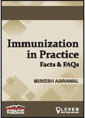 Immunization in Practice Facts & FAQs 2022 By Mukesh Agrawal
