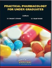 Practical Pharmacology for Under Graduates 2022 By Deepak Bhosle
