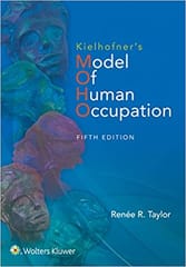 Kielhofners Model Of Human Occupation Theory And Application 5th Edition 2017 By Taylor R R