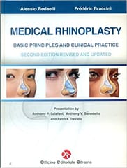 Medical Rhinoplasty Basic Principles And Clinical Practice 2nd Edition 2016 By Redaelli A