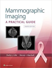 Mammographic Imaging A Practical Guide 4th Edition 2019 By Lille S L