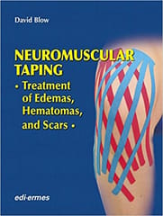 Neuromuscular Taping Treatment Of Edemas Hematomas And Scars 2018 By Blow D