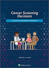 Cancer Screening Decisions A Patient Centered Approach 2018 By Adler R N