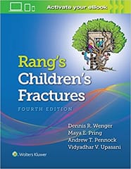 Rangs Childrens Fractures 4th Edition 2018 By Wenger D R