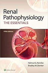 Renal Pathophysiology The Essentials 5th Edition 2020 By Rennke H G