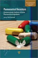 Pharmaceutical Biocatalysis Chemoenzymatic Synthesis Of Active Pharmaceutical Ingredients 2020 By Grunwald P