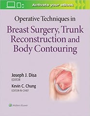 Operative Techniques In Breast Surgery Trunk Reconstruction And Body Contouring 2020 By Disa J J
