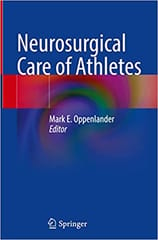 Neurosurgical Care Of Athletes 2022 By Oppenlander M E