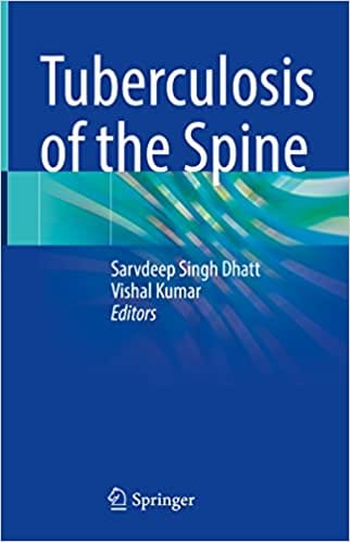 Tuberculosis Of The Spine 2022 By Dhatt S S