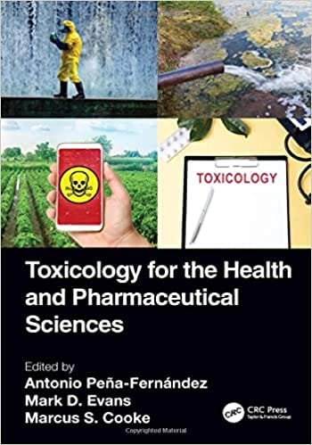 Toxicology For The Health And Pharmaceutical Sciences 2022 By Fernandez A P