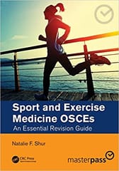 Sport And Exercise Medicine Osces An Essential Revision Guide 2022 By Shur N F