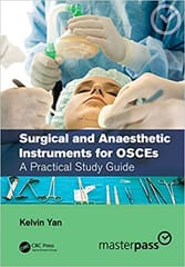 Surgical And Anaesthetic Instruments For Osces A Practical Study Guide 2021 By Yan K