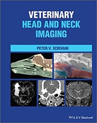 Veterinary Head And Neck Imaging 2021 By Scrivani P V