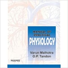 Manual Of Practical Physiology 1st Edition 2012 By Varun Malhotra
