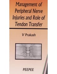 Management Of Peripheral Nerve 1st Edition 2004 By V Prakash