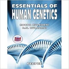 Essentials Of Human Genetics 2nd Edition 2013 By Kulkarni