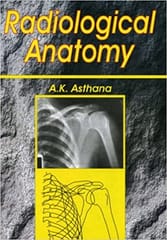 Radiological Anatomy 1st Edition 2016 By A K Asthana