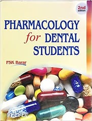 Pharmacology For Dental Students 2nd Edition 2014 By Fsk Barar