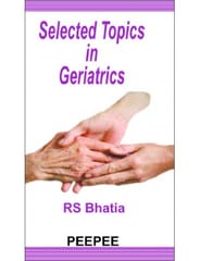 Selected Topics In Geriatrics 1st Edition 2007 By Rs Bhatia
