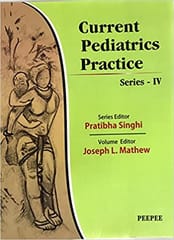 Current Pediatric Practice Series 4 1st Edition 2016 By Singhi