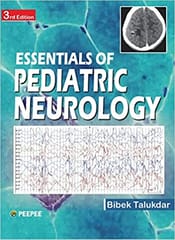 Essentials Of Pediatric Neurology 1st Edition 2022 By Bibek Talukdar