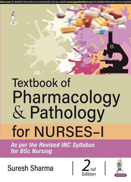 Textbook Of Pharmacology & Pathology For Nurses-I 2nd Edition 2022 By Suresh K Sharma