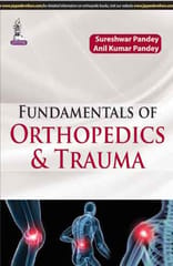Fundamental Of Orthopedics & Trauma 1st Edition 2015 By Sureshwar Pandey