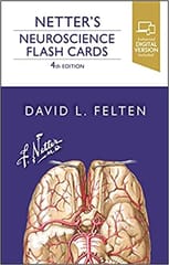 Netter's Neuroscience Flash Cards 4th Edition 2022 By Felten