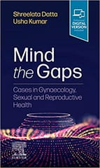 Mind the Gaps: Cases in Gynaecology Sexual and Reproductive Health 1st Edition 2021 By Datta
