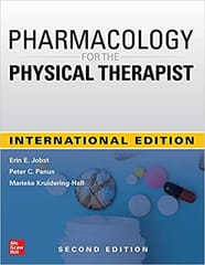 Pharmacology For The Physical Therapist 2nd Edition 2020 By Jobst E E