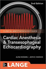Cardiac Anesthesia And Transesophageal Echocardiography 2nd Edition 2019 By Wasnick J D