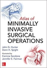 Atlas of Minimally Invasive Surgical Operations 2018 By Hunter J G