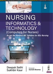 Nursing Informatics & Technology 1st Edition 2023 By Deepak Sethi