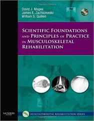 Scientific Foundations and Principles of Practice in Musculoskeletal Rehabilitation 1st Edition 2007 By Magee