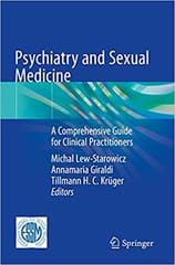 Lew-Starowicz M Psychiatry And Sexual Medicine A Comprehensive Guide For Clinical Practitioners 2021