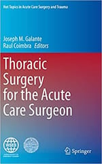 Galante J M Thoracic Surgery For The Acute Care Surgeon 2021