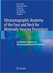 Kim H J Ultrasonographic Anatomy Of The Face And Neck For Minimally Invasive Procedures 2021