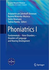 Dinnesen A A Z Phoniatrics I Fundamentals Voice Disorders Disorders Of Language And Hearing Development 2020