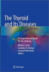 Luster M The Thyroid And Its Diseases 2019