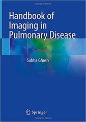 Ghosh S Handbook Of Imaging In Pulmonary Disease 2021