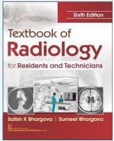 Satish K Bhargava Textbook of Radiology for Residents and Technicians 6th Edition 2022