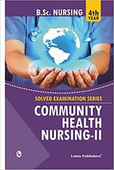 Gourav Kohli Solved Examination Series Community Health Nursing-II 2020