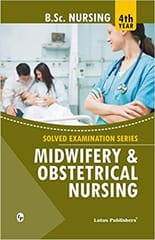 Tarundeep Kaur Solved Examination Series Midwifery And Obstetrical Nursing 2019