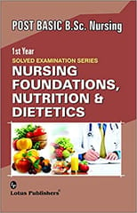 Lakhwinder Kaur Solved Examination Series Nursing Foundation & Nutrition Dietistics 2019