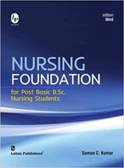 Suman C. Kumar Nursing Foundation For Post Basic B.Sc. Nursing Students 3rd Edition 2017