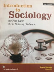 Prem Sharma Introduction To Sociology For Post Basic Nursing Students 2nd Edition