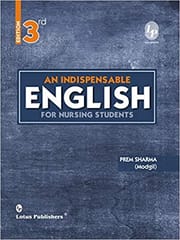 Prem Sharma Modgil An Indispensable English For Nurses Students. 3rd Edition 2021