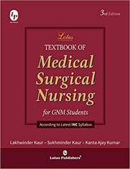 Lakhwinder Kaur Textbook Of Medical Surgical Nursing For Gnm Students 3rd Edition (Coloured) 2016
